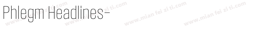 Phlegm Headlines字体转换